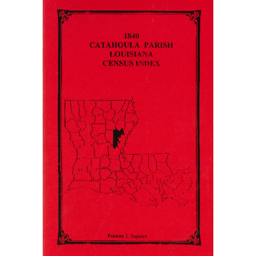 1840 Catahoula Parish Louisiana Census Index - Genealogy & Family History Research for Ancestral Records