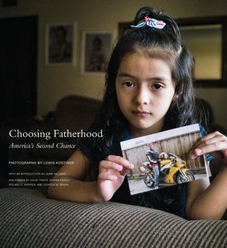 Choosing Fatherhood: America’s Second Chance - Inspiring Book on Modern Parenting & Family Values | Perfect for Dads, Expecting Fathers & Parenting Workshops