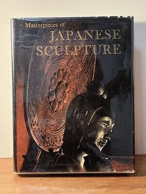 Masterpieces of Japanese Sculpture - 1961 First English Edition Hardcover with Dust Jacket - Perfect for Art Collectors & Asian Antique Enthusiasts