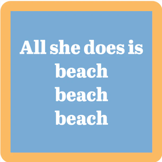 All She Does Coaster Set - Cute Funny Coffee Mug Coasters for Women, Unique Drink Coasters for Home & Office Use - Perfect Gift for Her, Best Friend, Wife or Mom - Great for Coffee Tables, Desks & Kitchen Countertops