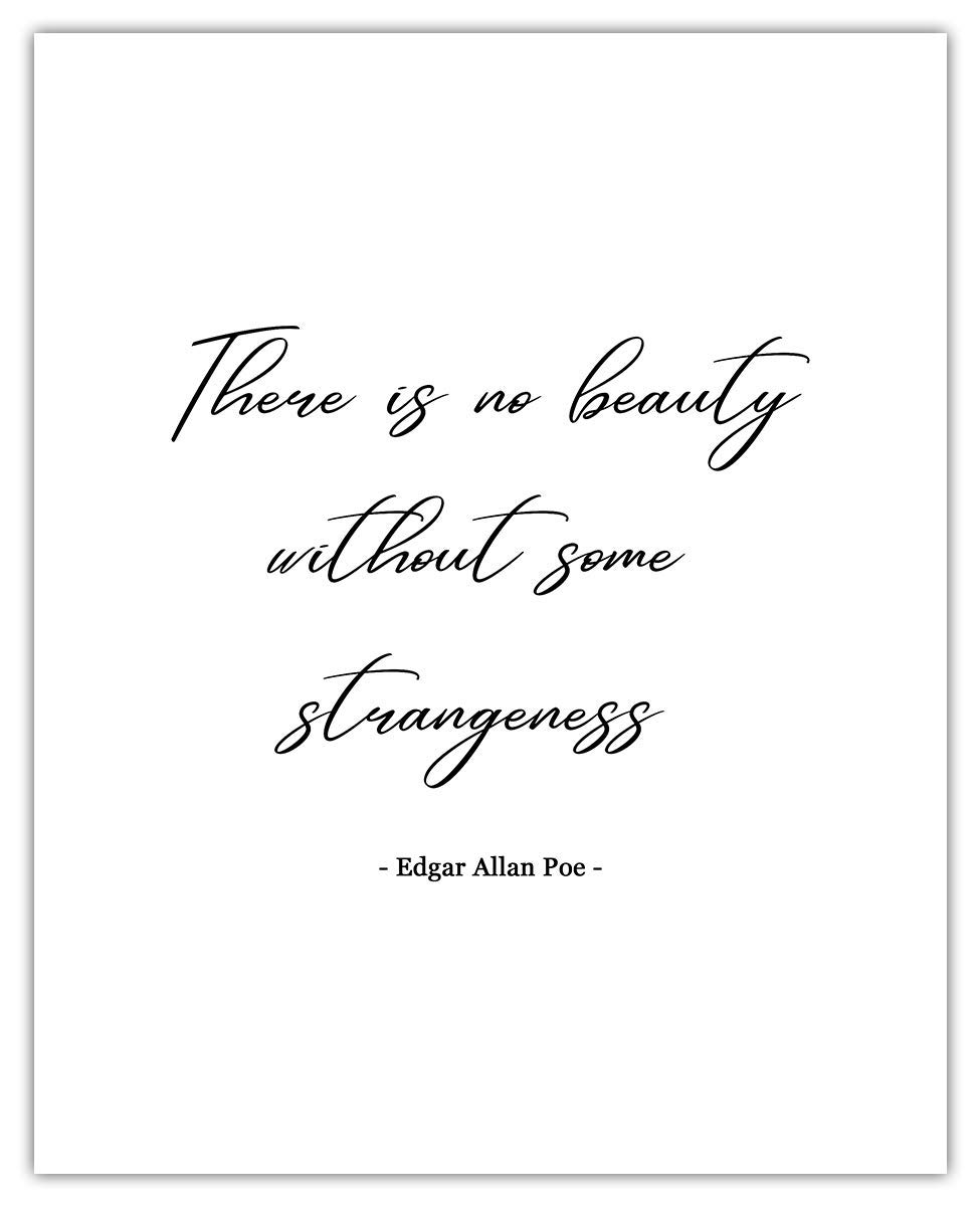 Edgar Allan Poe Wall Art - 'There Is No Beauty Without Some Strangeness' Motivational Quote Print - 11x14 Inspirational Home & Office Decor for Men and Women - Perfect for Bedroom, Living Room or Study Space