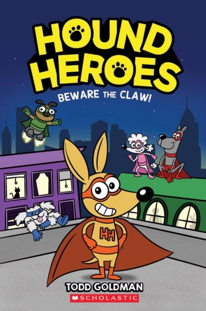 Beware the Claw! (Hound Heroes #1) by Todd Goldman - Funny Dog-Themed Children's Book for Early Readers | Perfect for Bedtime Stories, Classroom Reading & Gifts for Young Animal Lovers