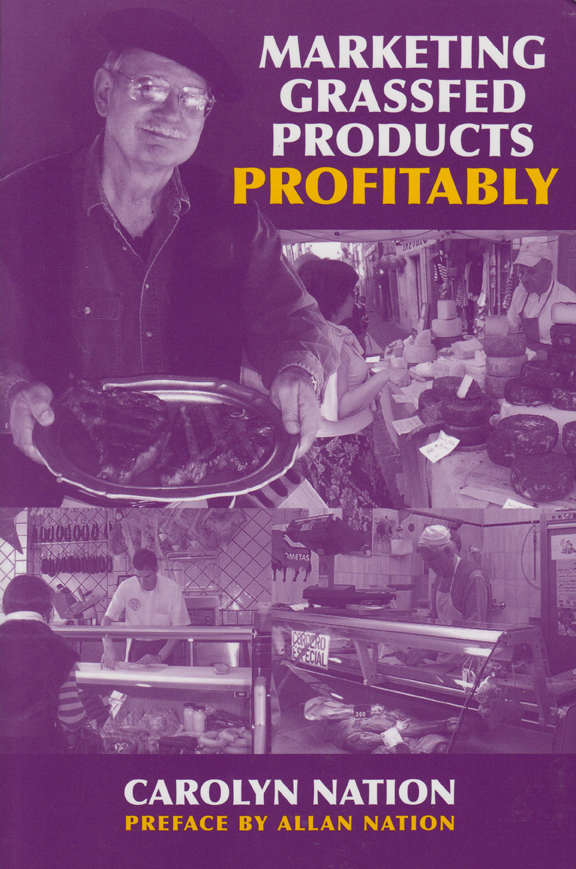 Profitable Marketing Strategies for Grass-Fed Products by Carolyn Nation | Boost Sales for Organic Farms & Health Food Stores