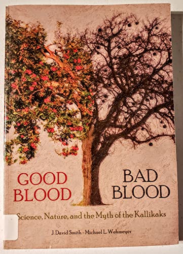 Good Blood, Bad Blood: The Science of Heredity & Nature vs Nurture Debate - Kallikaks Family Case Study | Perfect for Psychology Students, Genetic Researchers & History Buffs