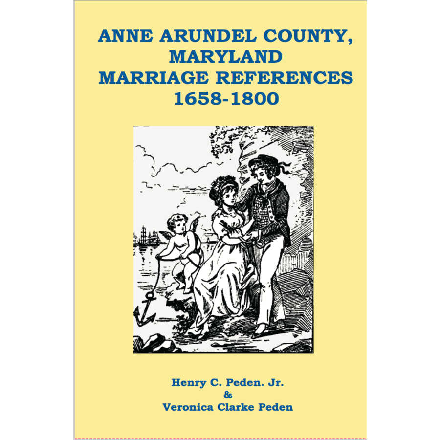 Anne Arundel County Maryland Marriage Records 1658-1800 | Genealogy Research & Family History Documentation