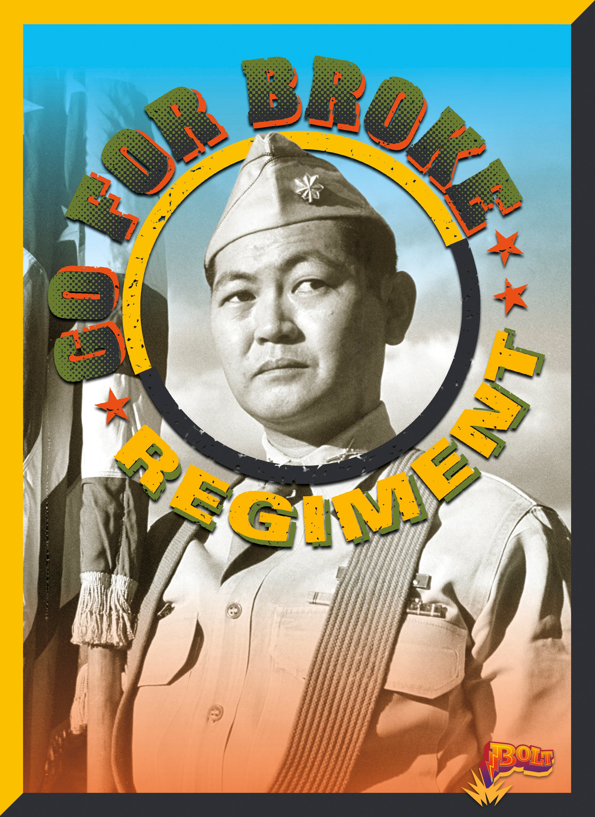 Go for Broke Regiment - WWII Japanese American Military History Book | Perfect for History Buffs, Students & Veterans