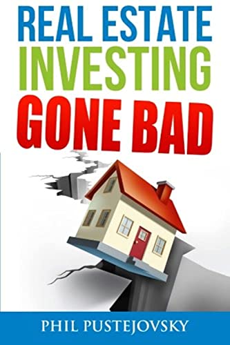 21 Real Estate Investing Mistakes to Avoid: True Stories of Failed House Flipping & Property Investment Pitfalls - Learn From Others' Errors for Successful Property Ventures