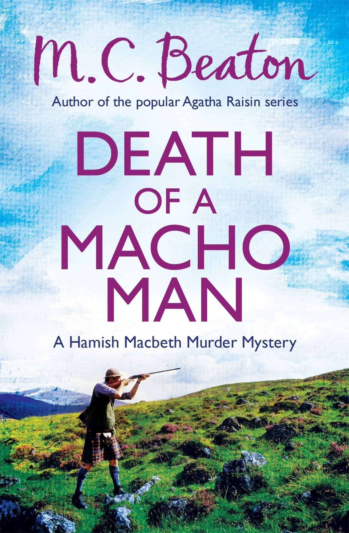 Death of a Macho Man (Hamish Macbeth Mystery Series) - Cozy British Crime Novel for Mystery Lovers & Book Club Discussions