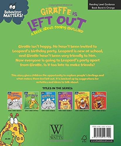 Behaviour Matters: Giraffe Is Left Out - Children's Book About Bullying & Feelings | Teach Kids Emotional Intelligence & Social Skills | Perfect for Classroom & Bedtime Reading