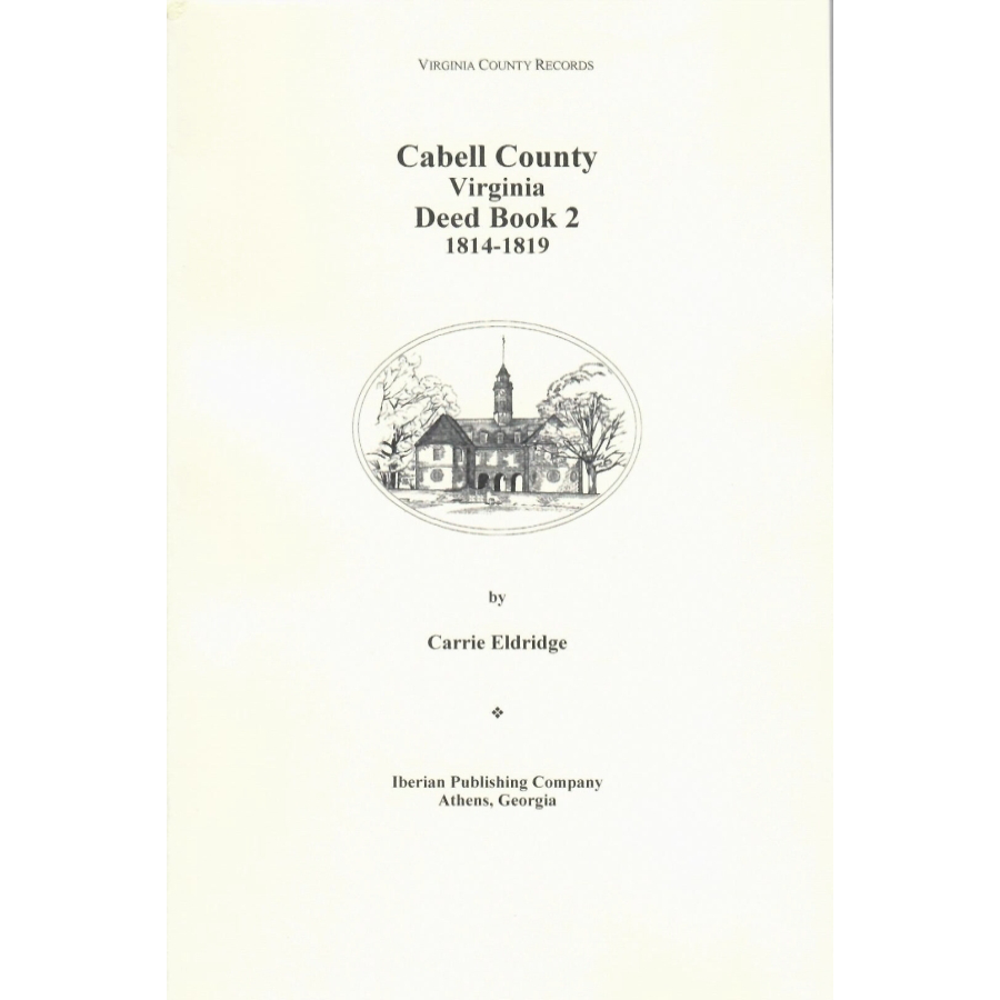 West Virginia Deed Book 2 - Cabell County Property Records (1814-1819) | Genealogy Research & Historical Document Collection