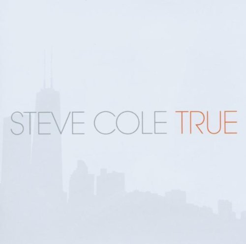 TRUE by Cole & Steve (2006) Audio CD - Perfect for Road Trips, Workout Motivation & Relaxation