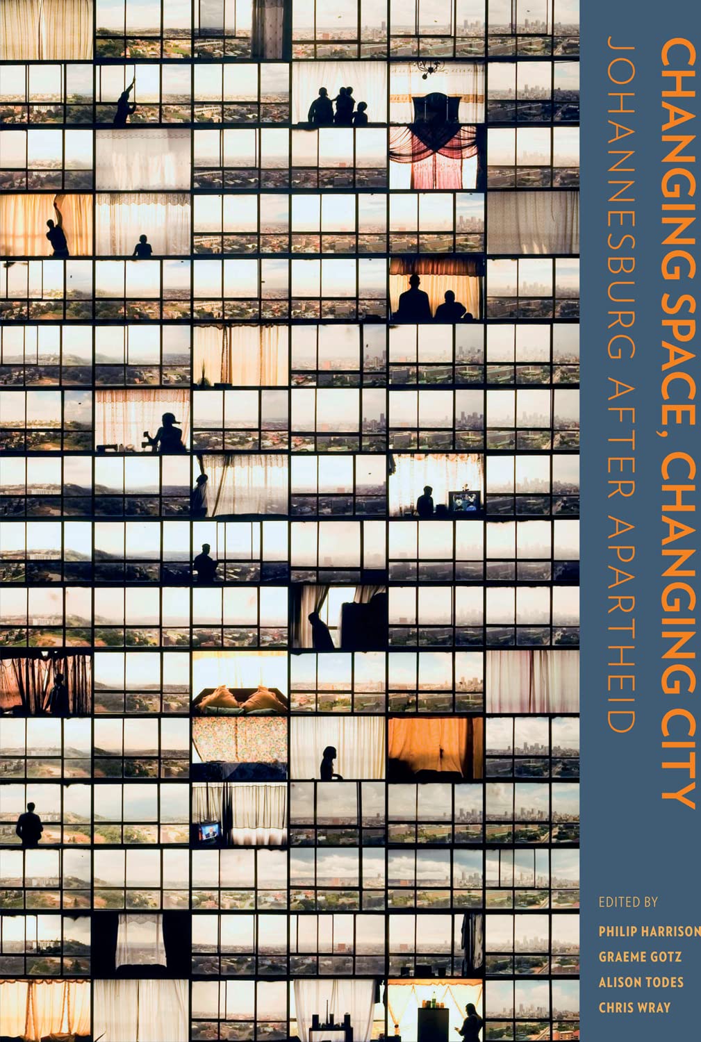 Changing Space, Changing City: Post-Apartheid Johannesburg Transformation - Urban Development & Social Change | Perfect for Academic Research, City Planning Studies & African History Enthusiasts