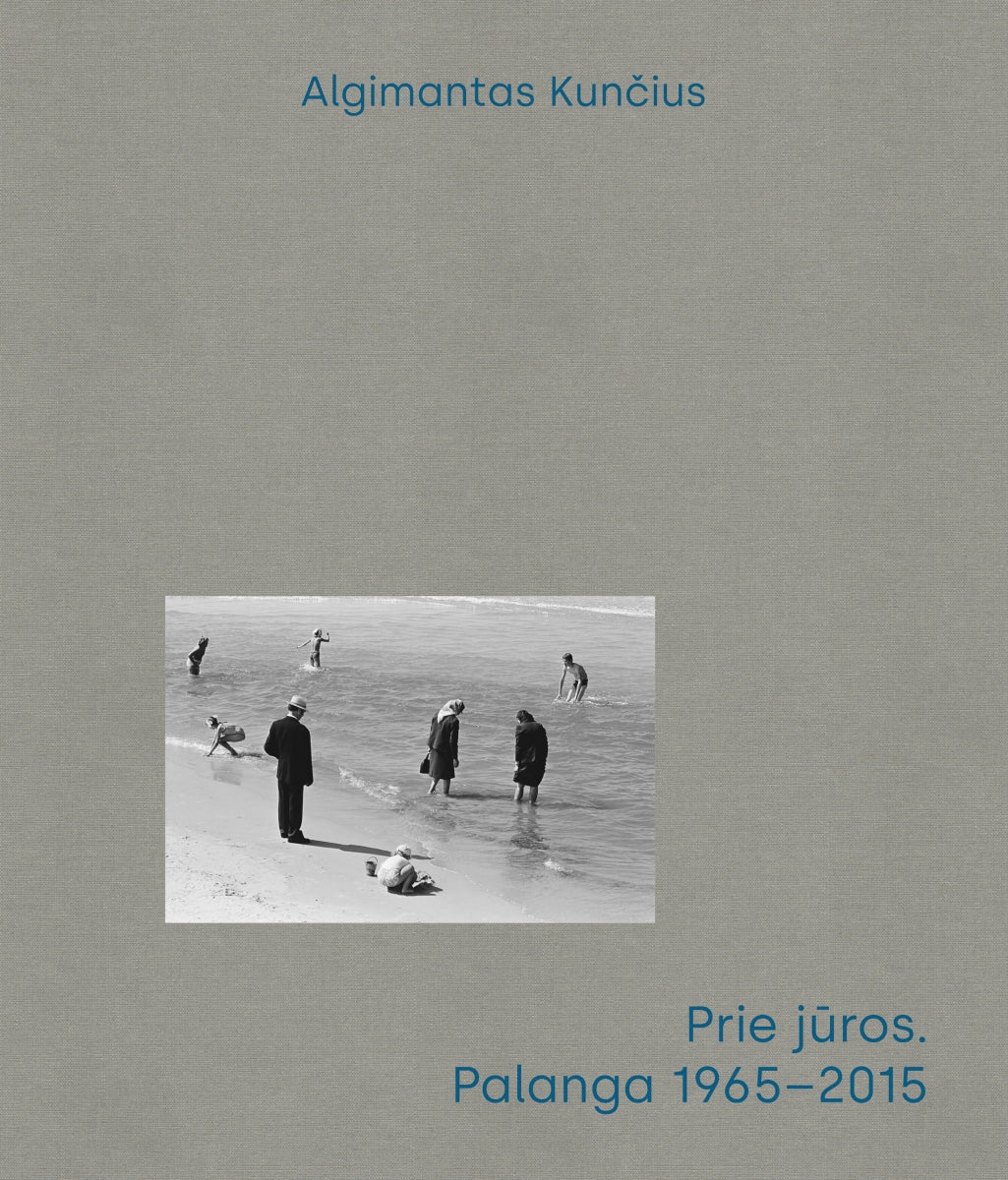 By the Sea: Palanga 1965-2015 Photography Book by Algimantas Kunčius - Coastal Landscape Art for Home Decor & Photography Enthusiasts