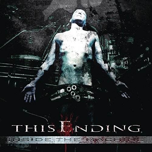 This Ending - Inside the Machine (2007) Audio CD | Melodic Death Metal Album | Perfect for Workout & Gaming Sessions