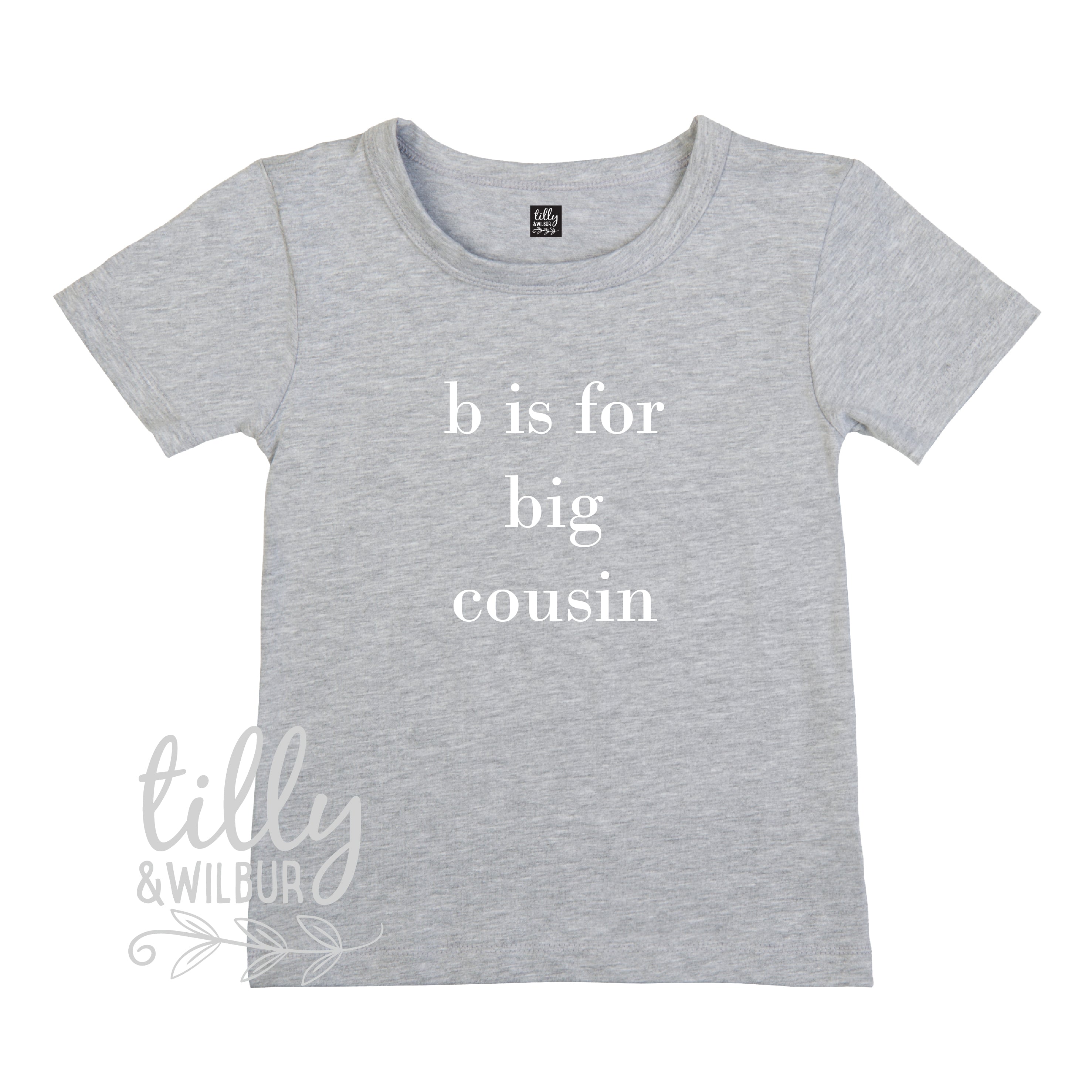 B Is For Big Cousin T-Shirt - Funny Family Sibling Gift - Comfortable Cotton Tee for Birthdays & Family Reunions