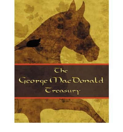 The George McDonald Treasury: Classic Fantasy Books Including The Princess and the Goblin, The Princess and Curdie, The Light Princess, Phantastes, The Giant's Heart, At the Back of the North Wind, The Golden Key, and Lilith - Paperback Collection for Fantasy Lovers & Book Collectors | Perfect for Gifts, Reading Nooks, and Classic Literature Enthusiasts