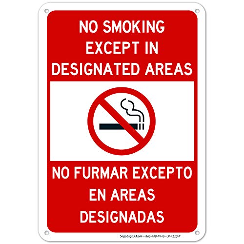 No Smoking Except in Designated Areas Sign - 10x7 Inches, Rust-Free .040 Aluminum, Fade-Resistant - Easy to Mount for Indoor & Outdoor Use - Made in USA by Sigo Signs - Perfect for Offices, Restaurants, and Public Spaces