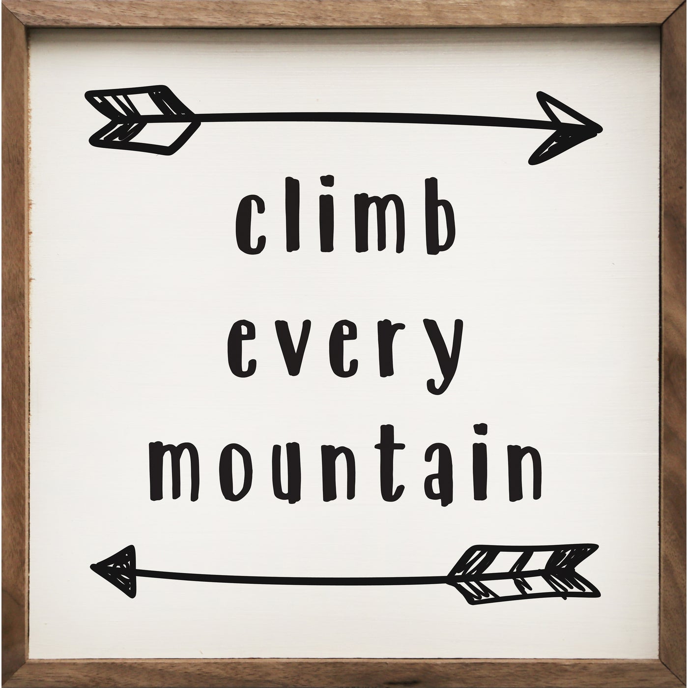 Climb Every Mountain Arrow White Wood Framed Print - Inspirational Wall Art for Home, Office & Cabin Decor - Perfect for Living Room, Bedroom & Mountain Retreat