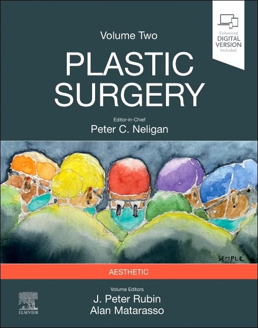 Plastic Surgery Volume 2: Aesthetic Surgery Textbook - Comprehensive Guide for Cosmetic Procedures & Techniques | Ideal for Plastic Surgeons & Medical Students