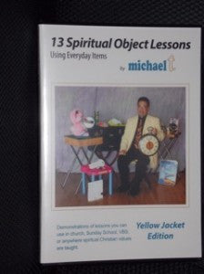 13 Spiritual Object Lessons Yellow Jacket Edition - Christian Teaching Tools for Sunday School & Bible Study