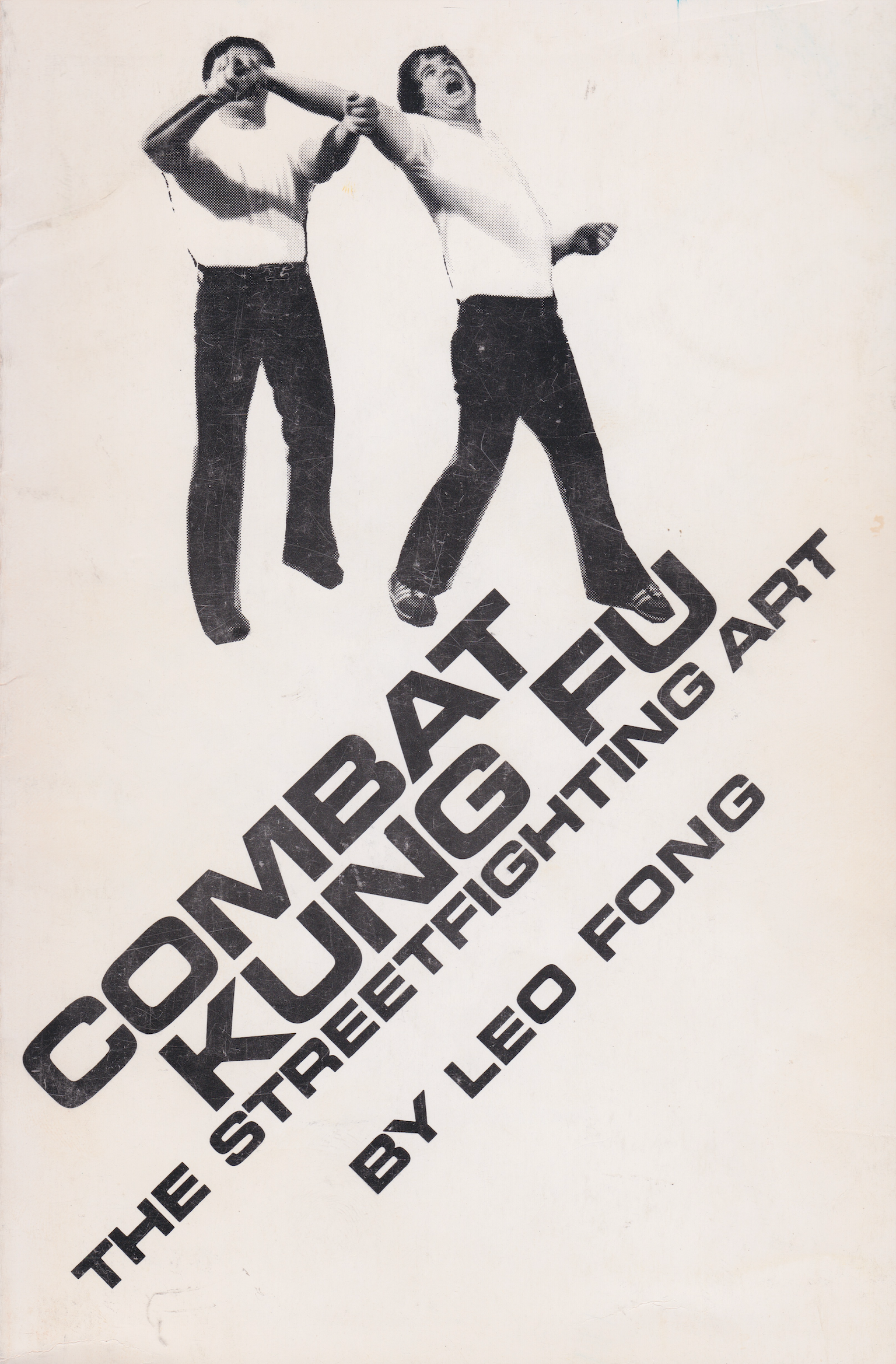 Combat Kung Fu: The Streetfighting Art Book by Leo Fong (Used) - Learn Self-Defense Techniques for Urban Survival & Martial Arts Training