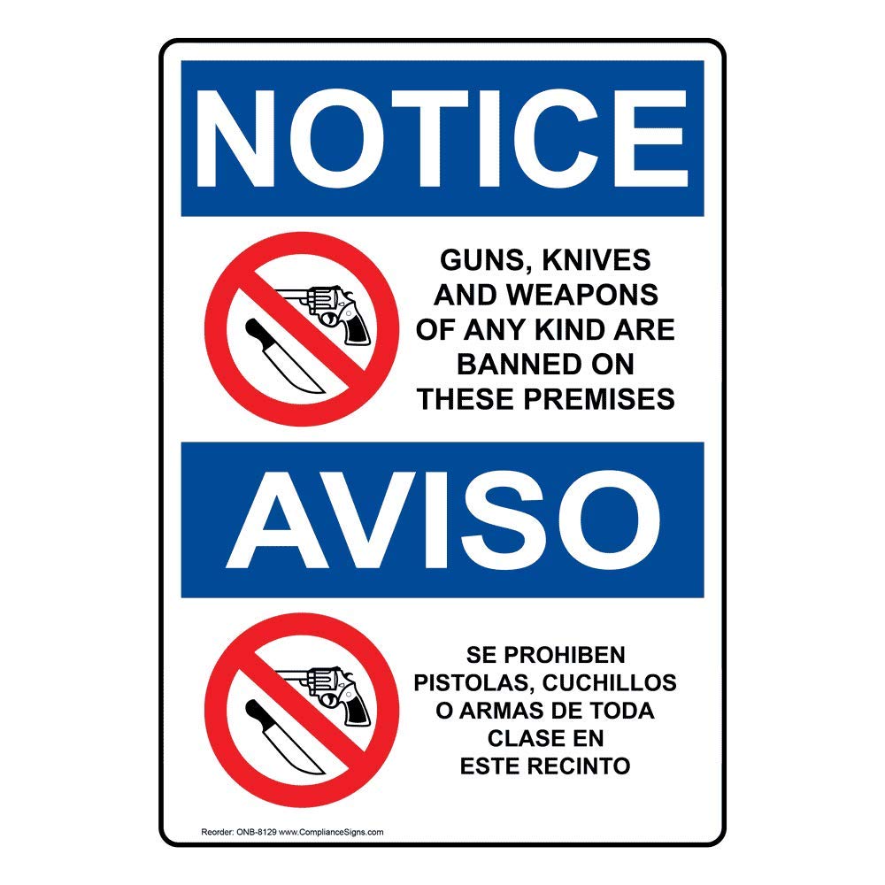 OSHA Bilingual Safety Decal - Guns Knives Weapons Banned 10x7 Vinyl Label for Workplace Security