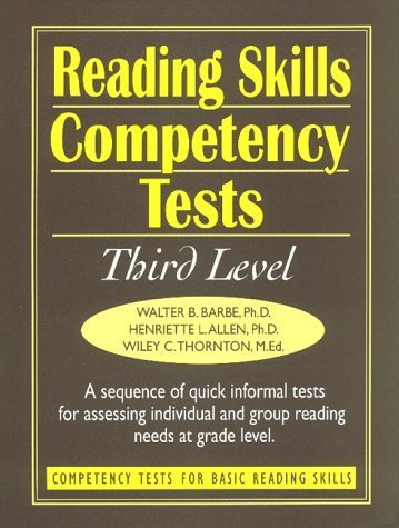 Reading Skills Competency Tests: Basic Reading Skills Assessment Workbook (Volume 4) by Walter B. Barbe - Perfect for Teachers, Homeschooling & ESL Learning Activities