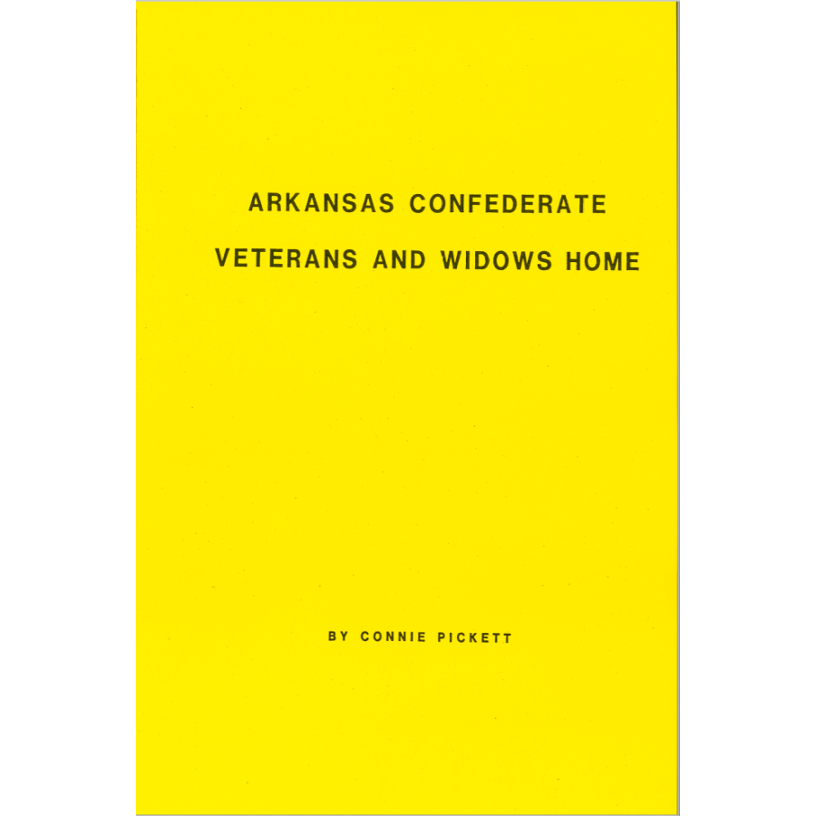 Arkansas Confederate Veterans and Widows Home Records - Historical Genealogy Documents for Civil War Research & Family History