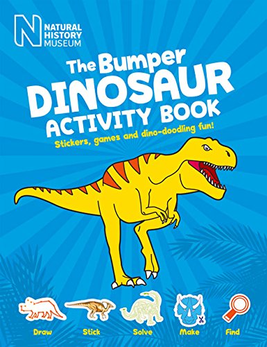 The Ultimate Bumper Dinosaur Activity Book: Stickers, Games, Dino-Doodling Fun for Kids - Perfect for Home, School, and Travel Adventures!