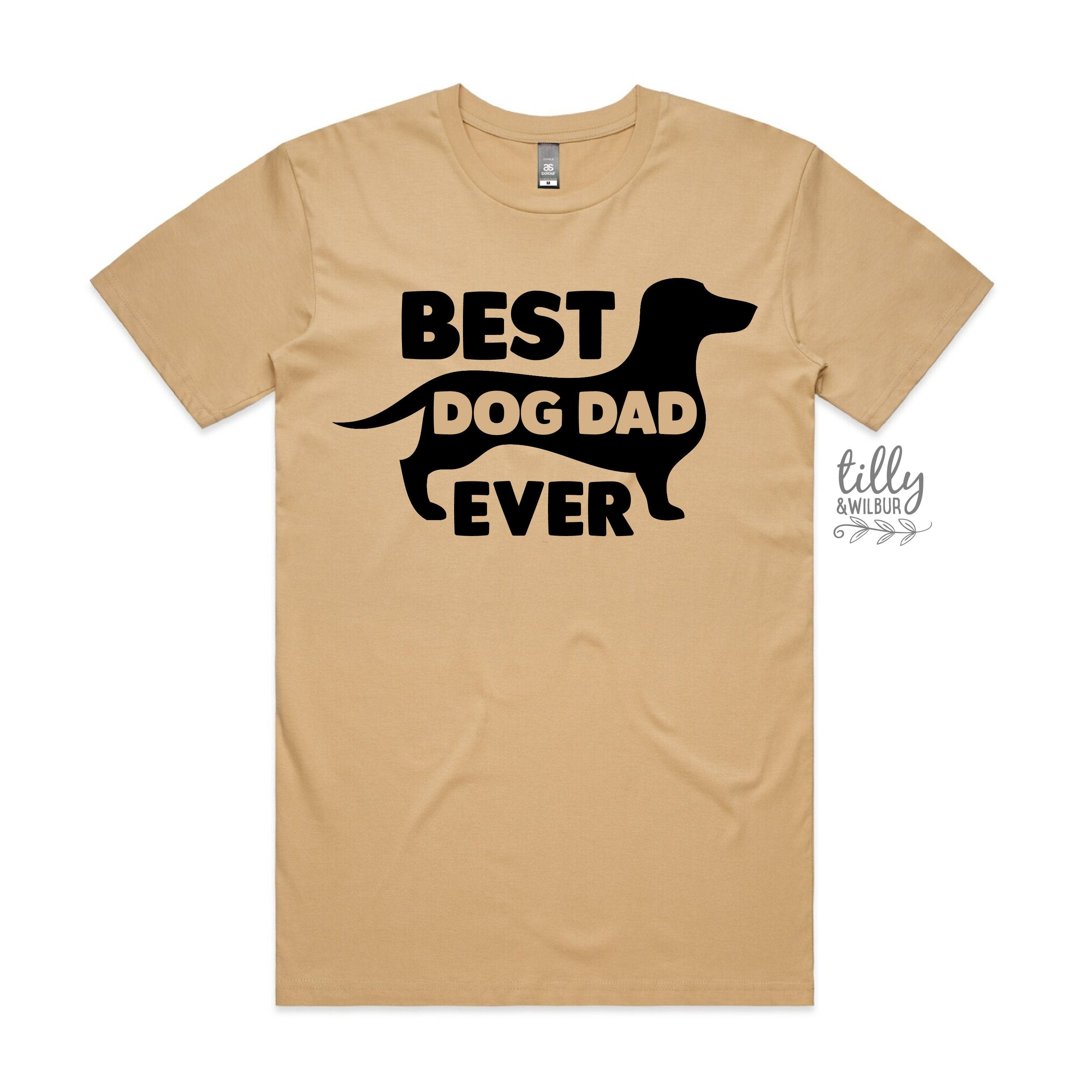 Best Dog Dad Ever T-Shirt - Funny Dog Lover Gift for Men - Perfect for Father's Day, Birthdays & Casual Wear