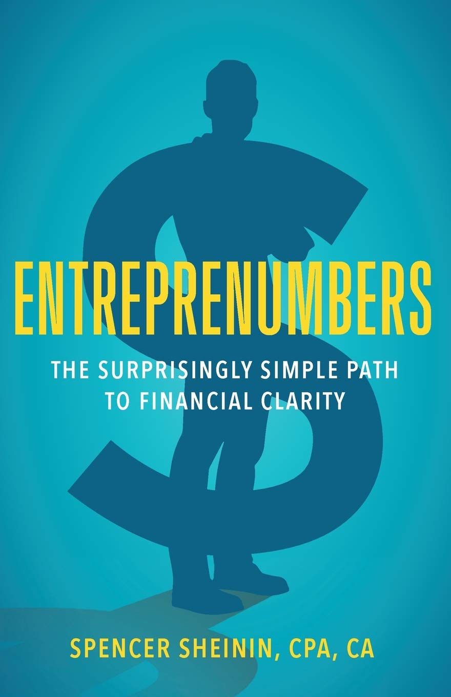 Entreprenumbers: Simple Path to Financial Clarity | Business Accounting & Money Management Book | Perfect for Entrepreneurs & Small Business Owners