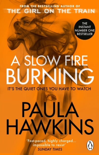 A Slow Fire Burning by Paula Hawkins - Psychological Thriller Novel - Perfect for Book Clubs & Mystery Lovers