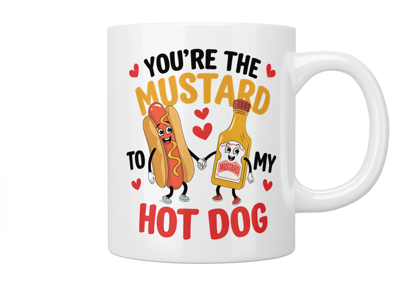 You're The Mustard To My Hot Dog