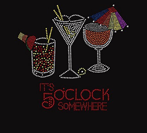 5 O'Clock Somewhere #2 Rhinestone Iron-On Transfer - Perfect for T-Shirts, Hats & DIY Crafts | Sparkling Party & Casual Wear Accessory