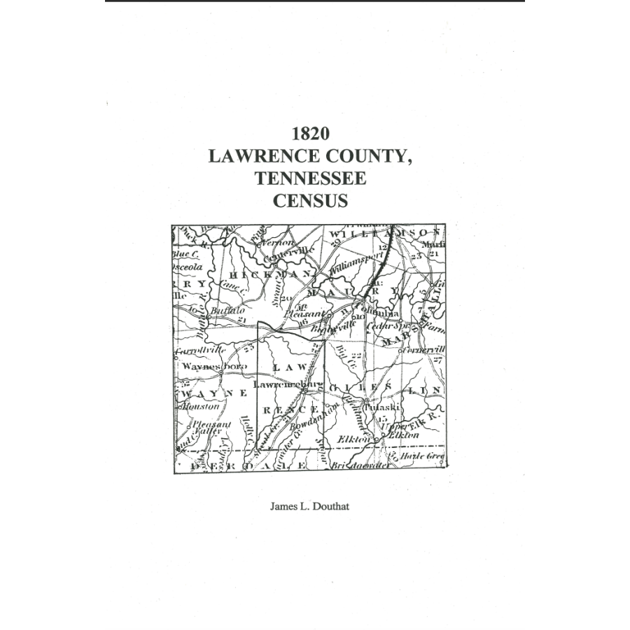 1820 Lawrence County Tennessee Census Records - Genealogy & Family History Research for Ancestral Roots & Historical Data