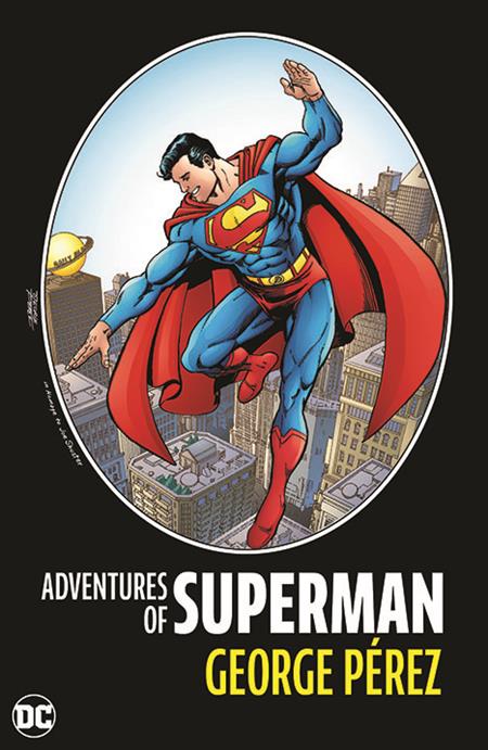 Adventures of Superman by George Perez Hardcover (2024 Edition) - DC Comics | Collectible Graphic Novel for Superhero Fans & Comic Book Collectors