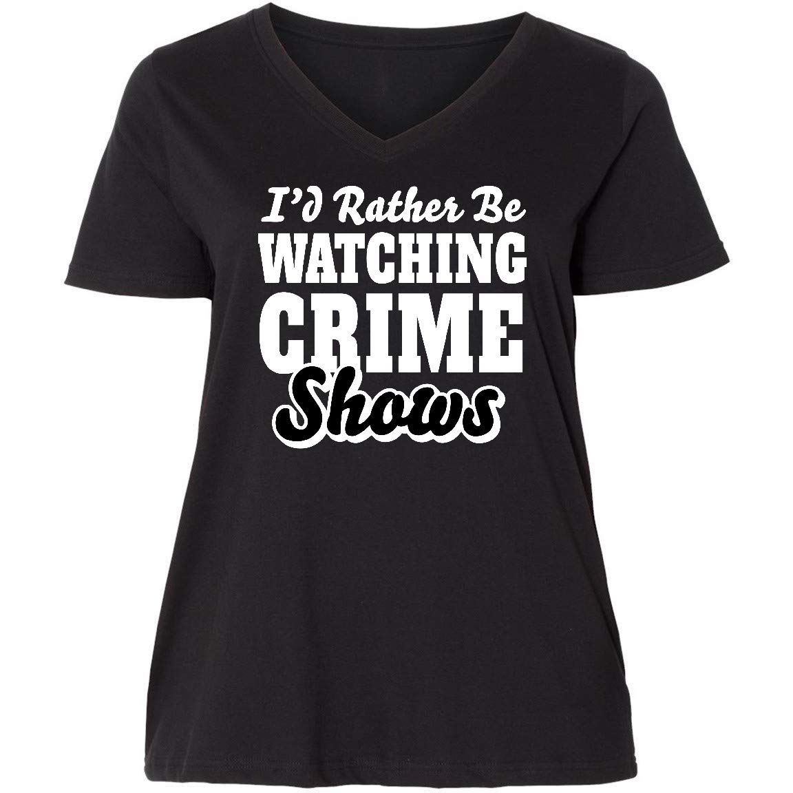 Inktastic 'I'd Rather Be Watching Crime Shows' Women's Plus Size V-Neck T-Shirt - Comfortable & Stylish TV Lover Tee for Casual Wear & Lounge
