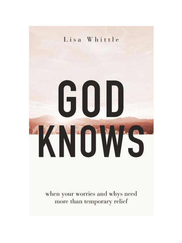 God Knows Devotional by Lisa Whittle - Christian Daily Devotional Book for Women's Bible Study & Spiritual Growth - Perfect for Morning Prayer & Small Group Discussions