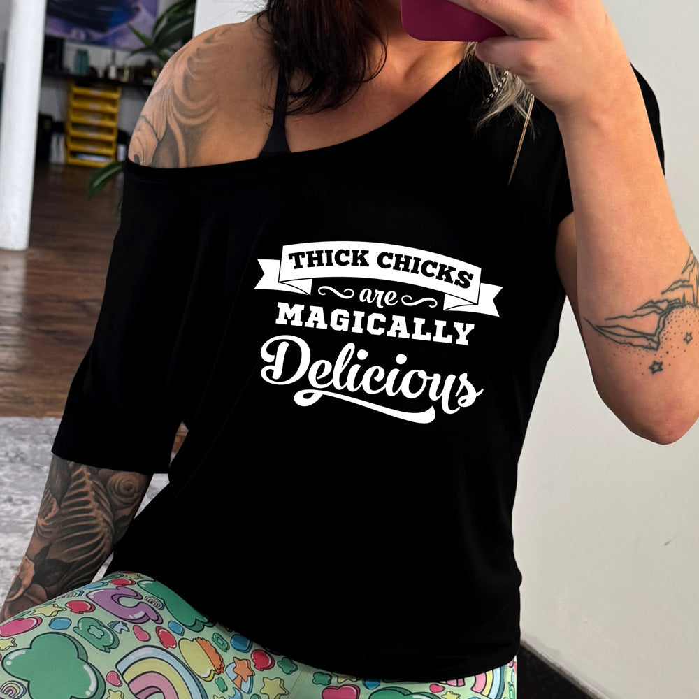Thick Chicks Are Magically Delicious Slouchy T-Shirt | Women's Oversized Comfort Tee for Casual Wear & Lounge
