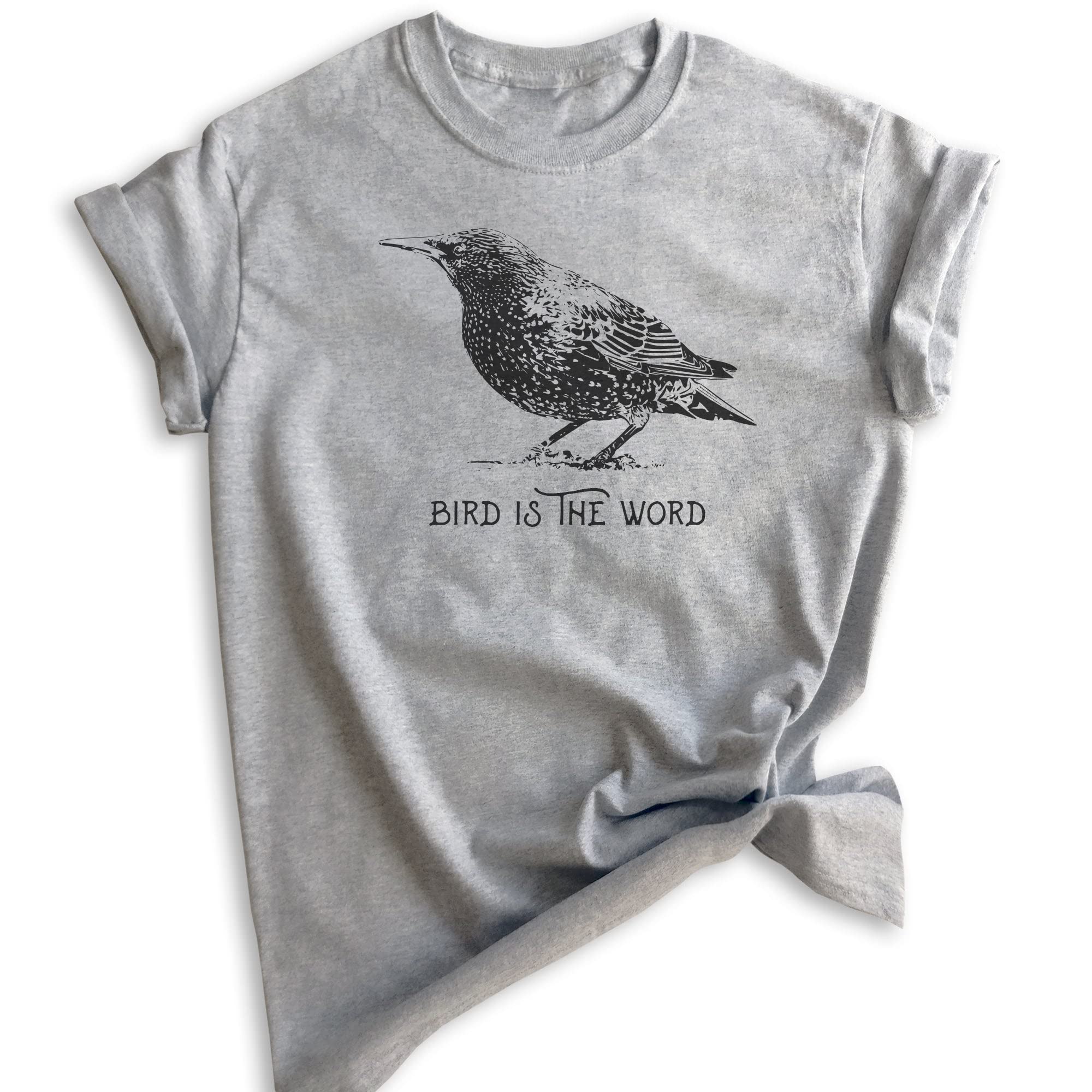Bird is The Word Shirt - Unisex Animal Lover T-Shirt for Women & Men - Soft Heather Gray Cotton Tee - Funny Bird Graphic Apparel - Perfect for Casual Wear, Gifts & Animal Enthusiasts