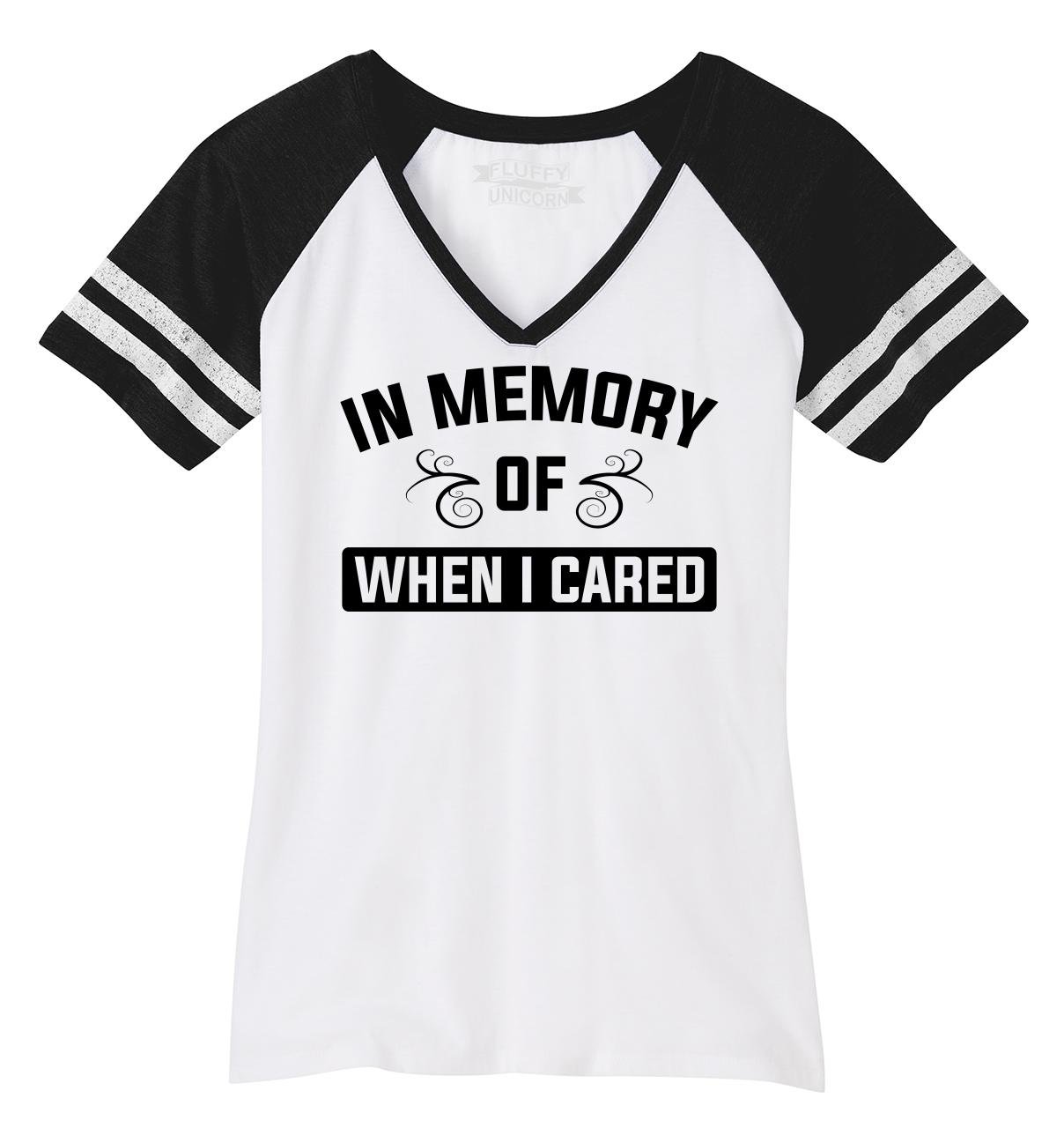 Funny Women's V-Neck T-Shirt - 'In Memory of When I Cared' Humorous Graphic Tee | Casual Wear, Gifts, Parties & Everyday Outfits