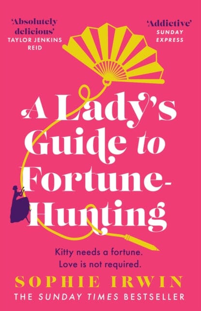 A Lady's Guide to Fortune Hunting by Sophie Irwin - Historical Romance Novel for Women - Perfect for Book Clubs & Relaxing Evenings