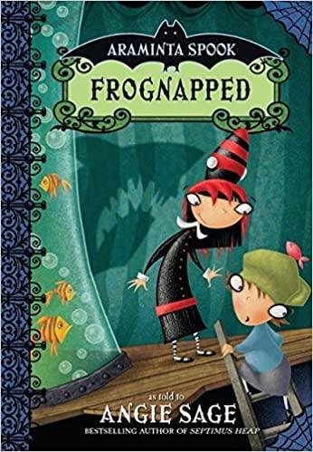 Araminta Spook: Frognapped - Children's Mystery Book Series | Fun Ghost Story for Kids | Perfect for Halloween Reading & Bedtime Stories
