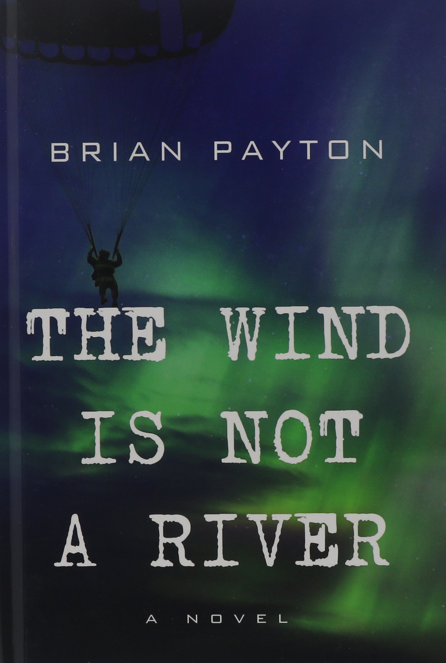The Wind Is Not a River - Thorndike Press Large Print Core Series | Historical Fiction Novel for Book Clubs & Reading Enthusiasts