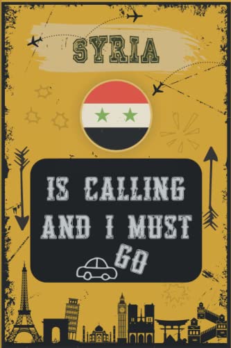 SYRIA Travel Journal Notebook - Lined Blank Notebook for Syria Lovers, Perfect Gift for Travelers, Coworkers, Friends & Couples | Ideal for Vacation Planning, Adventure Logging & Souvenir Collecting