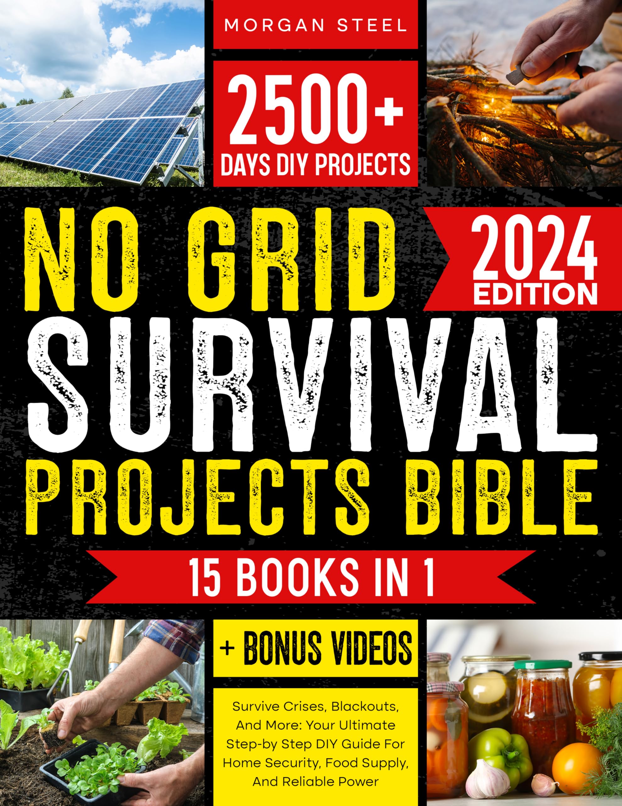 15-in-1 Survival Guide: 2500 DIY Projects for Home Security & Power Outages - Emergency Preparedness