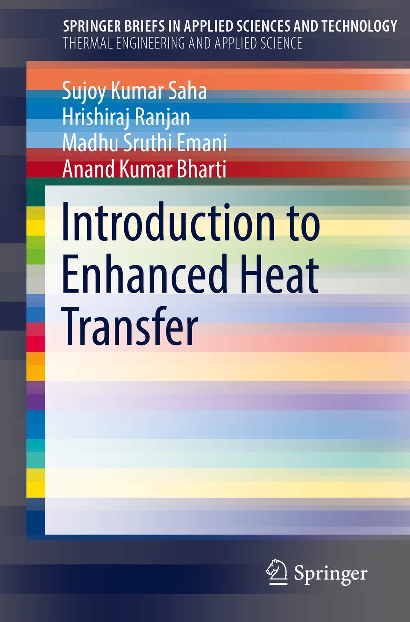 Enhanced Heat Transfer: Principles & Applications in Thermal Engineering | SpringerBriefs in Applied Science | Ideal for Engineers & Researchers