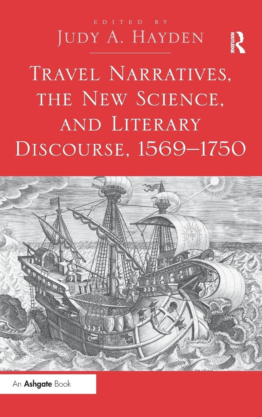Travel Narratives, New Science & Literary Discourse 1569-1750 - Explore Historical Literature & Scientific Evolution for Academic Research & Enlightenment Studies