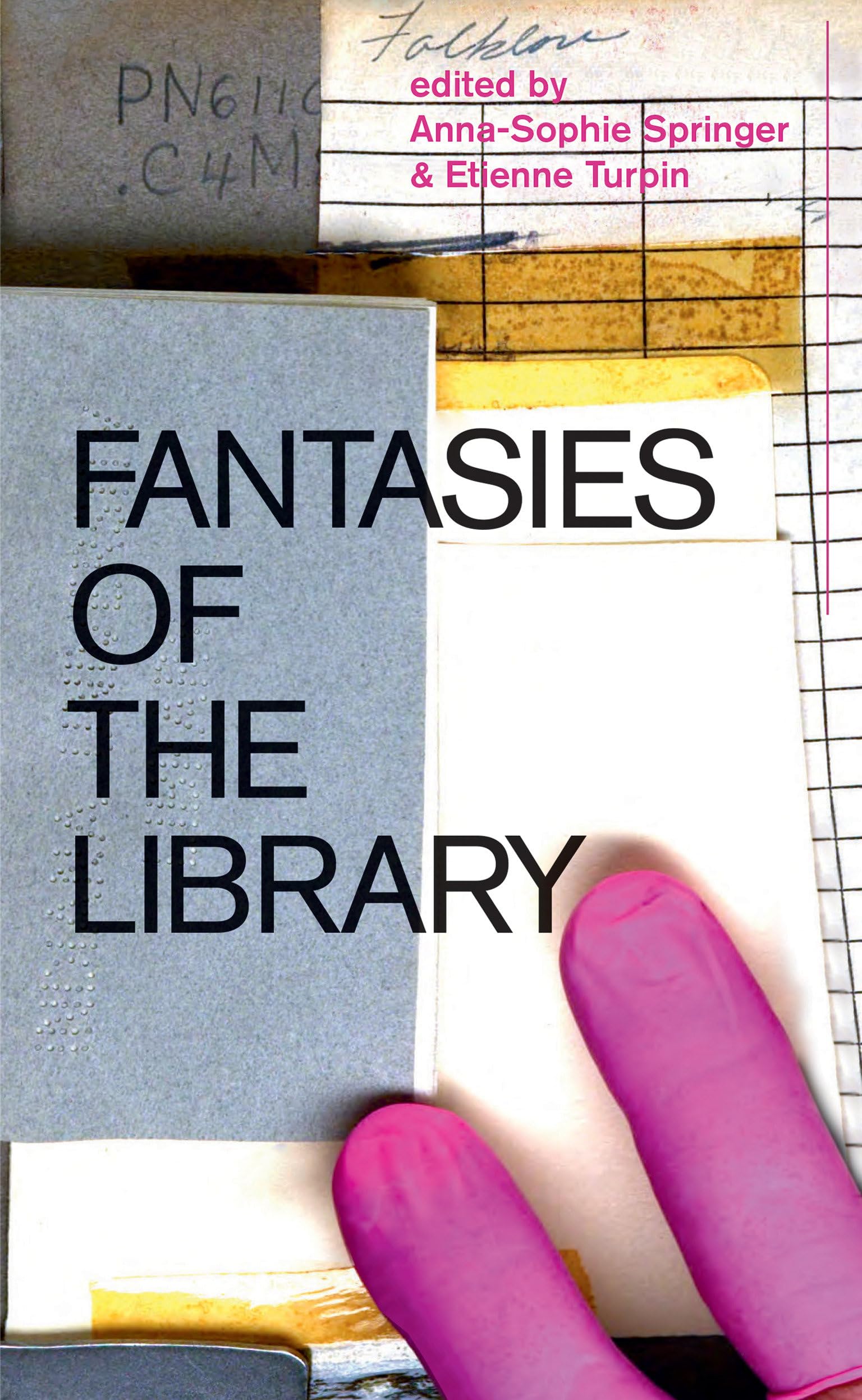 Fantasies of the Library - MIT Press Book | Academic Reading, Research & Literary Studies