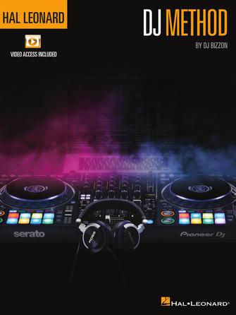 Hal Leonard DJ Method - Learn DJing with Professional Techniques | Perfect for Beginners & Aspiring DJs at Home, Clubs & Events